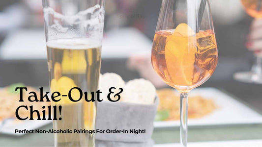 Take-Out & Chill: Perfect Non-Alcoholic Pairings For Order-In Night!