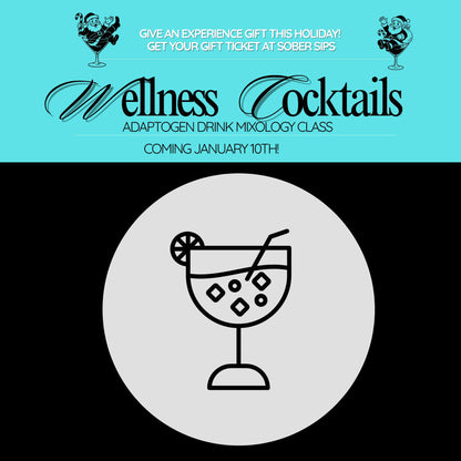 Adapt & Elevate Wellness Workshop: Adaptogen Cocktail Mixology Class